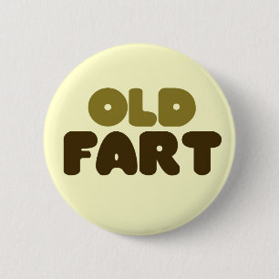 Old Fart 6 Cm Round Badge
