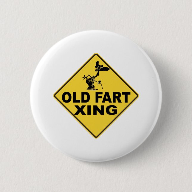 Old Fart Crossing 6 Cm Round Badge (Front)