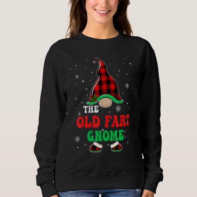 Old Fart Gnome Buffalo Plaid Matching Christmas Gr Sweatshirt (Front)