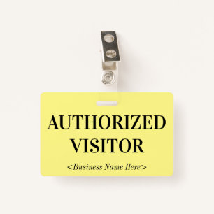 Old Fashioned "AUTHORIZED VISITOR" Badge ID Badge