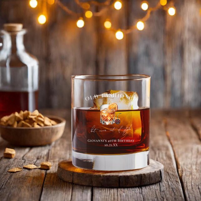"Old Fashioned" Cocktail Birthday Whiskey Glass (Creator Uploaded)