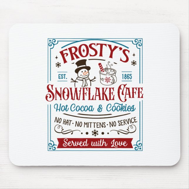 Old Fashioned Frosty's Snowflake Cafe Coffee Lover Mouse Pad (Front)