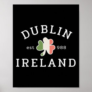 Old Fashioned Retro Dublin Ireland Est 988 St Patr Poster