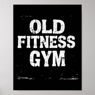 Old Fitness Gym  Poster