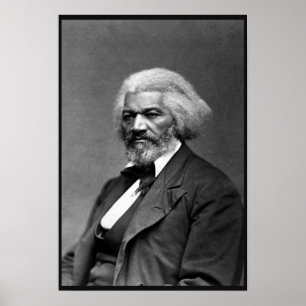 Old Fr3d3rick Bailey Douglas African American Hero Poster