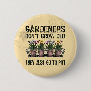 Old Gardeners 6 Cm Round Badge