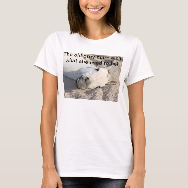 Old Grey Mare Shirt (Front)