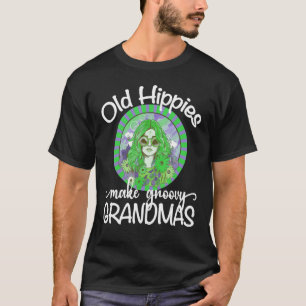 Old Hippies Make Groovy Grandmas Retro 70s  Grandm T-Shirt