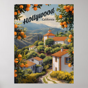 Old Hollywood California: Orange Groves Await Poster