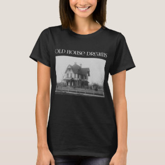 Old House Dreams (Stick Victorian Design) - Dark T-Shirt