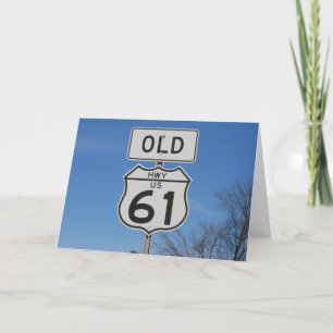 “OLD HWY US 61” Get Well Card #1