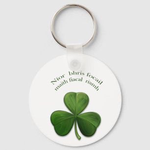 Old Irish sayings on Irish Design Products Key Ring