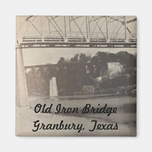 Old Iron Bridge Magnet, Granbury Texas Magnet