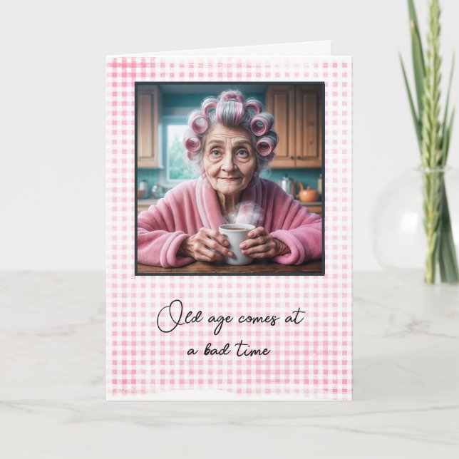 Old Lady Getting Old Humour  Card (Front)