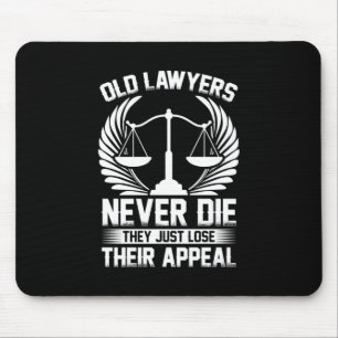 Old Lawyers Just Lose Their Appeal Mouse Pad