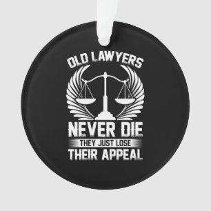 Old Lawyers Just Lose Their Appeal Ornament