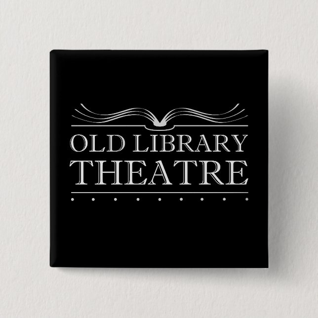 Old Library Theatre Button (Front)