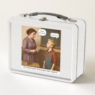 Old MacDonald, first grader, fails English. Metal Lunch Box