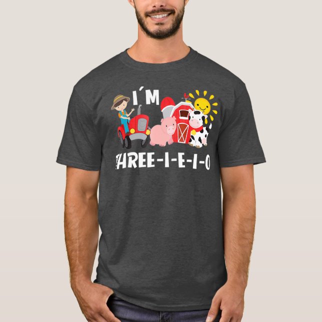Old MacDonald Im Three EIEIO Birthday 3 Year T-Shirt (Front)
