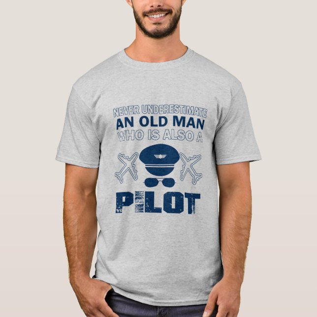 Old Man - A Pilot T-Shirt (Front)