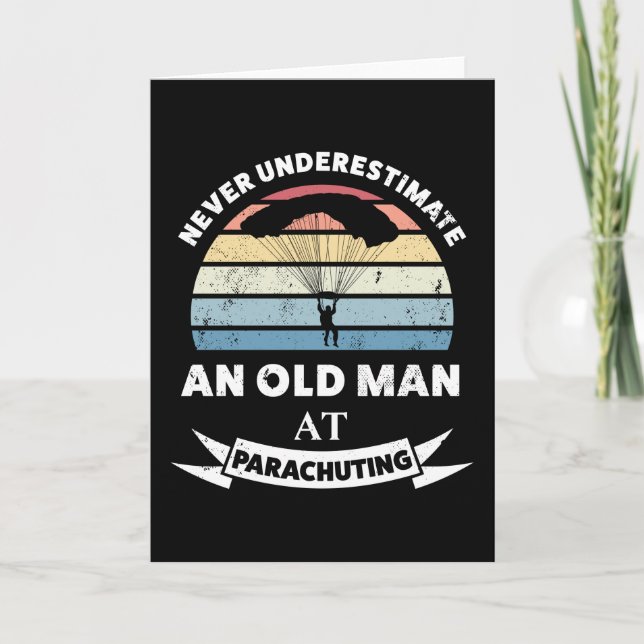 Old Man at Parachuting Funny Gift Dad Card (Front)