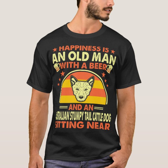 Old Man Beer Australian Stumpy Tail Cattle Dog T-Shirt (Front)