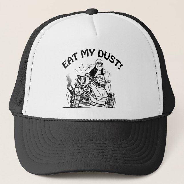 old man biker, eat my dust, can-am spyder bike trucker hat (Front)