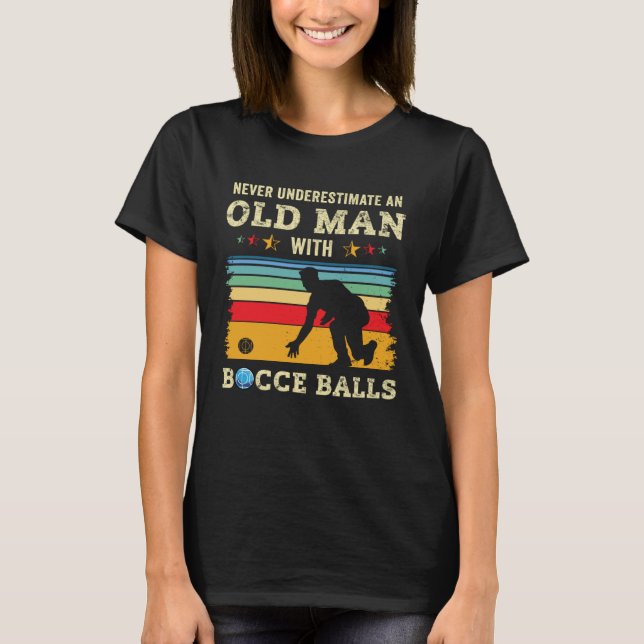 Old Man Bocce Ball Team Boccia Bocci Grandpa Dad H T-Shirt (Front)