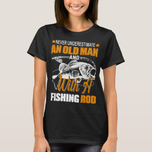 Old Man Fishing Rod Bold  T-Shirt