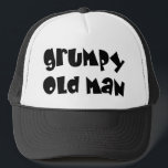 old man grumpy trucker hat<br><div class="desc">Who's a grumpy old man? I'm not so old.</div>