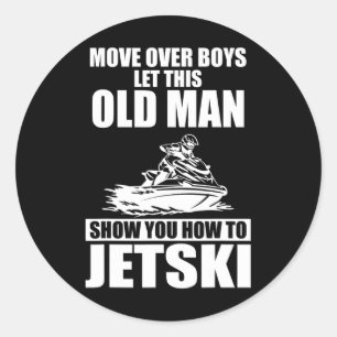 Old Man How To Jetski Cool Funny Jet-ski Jet Skiin Classic Round Sticker
