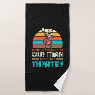 Old Man Who Loves Theatre Bath Towel