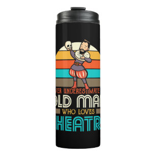 Old Man Who Loves Theatre Thermal Tumbler