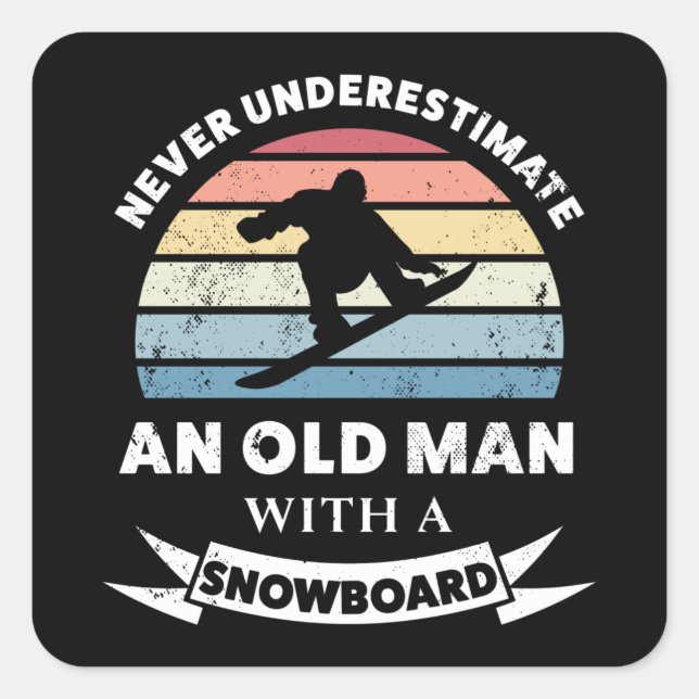 Old Man with a Snowboard Funny Gift Dad Square Sticker (Front)