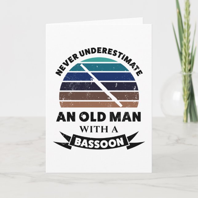Old Man with Bassoon Funny Gift Dad Card (Front)