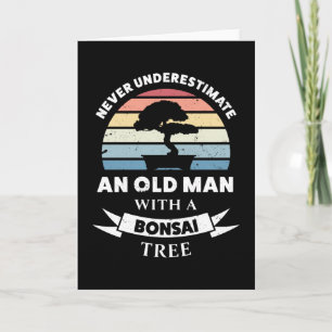 Old Man with Bonsai Tree Funny Gift Dad Card