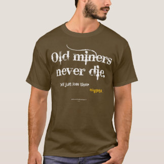 Old Miners Nuggets T-Shirt