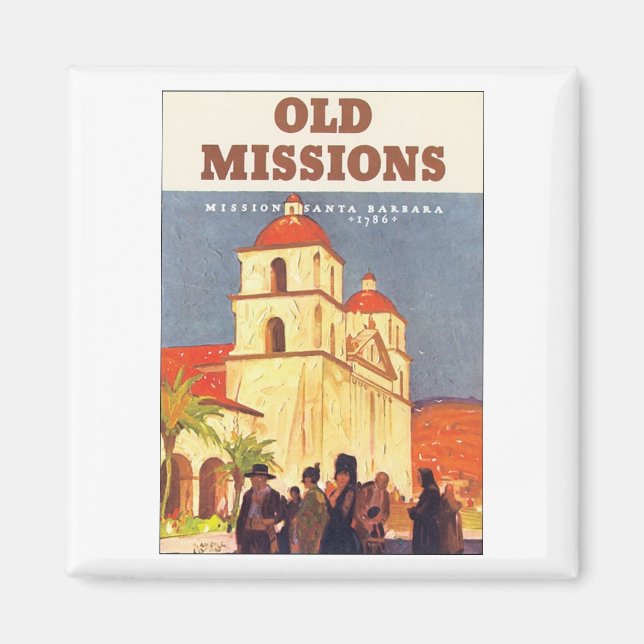 Old Missions, Mission Santa Barbara Magnet (Front)