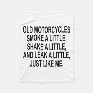 Old Motorcycles Smoke A Little Shake A Little Leak Fleece Blanket