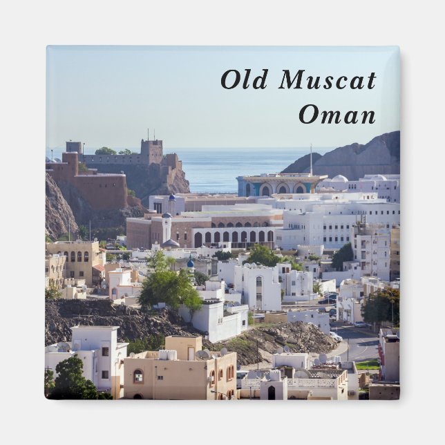 Old Muscat original historic city of Muscat - Oman Magnet (Front)