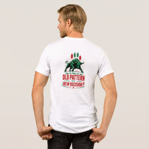 Old Pattern or New Decision Bull Trading Mindset Tri-Blend Shirt