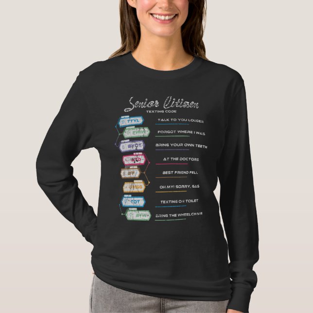 Old People Elderly Texting Code  Senior Citizen T-Shirt (Front)