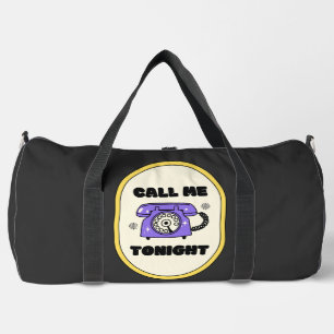 old phone, call me tonight duffle bag