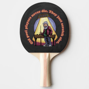 Old Pool Players Ping Pong Paddle