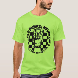 Old PUNKS Never Die Punk Rock Music Legend Custom T-Shirt