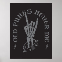 OLD PUNKS NEVER DIE - Retro Skeleton Rock On Hand