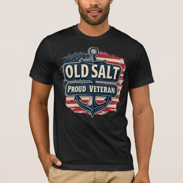 Old Salt, Proud Veteran T-Shirt (Front)