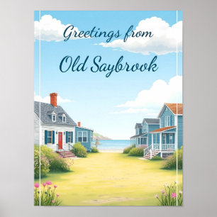Old Saybrook, Connecticut – Coastal Historic Homes Poster