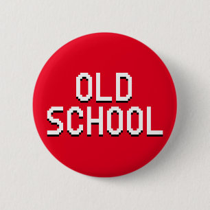 OLD SCHOOL 6 CM ROUND BADGE