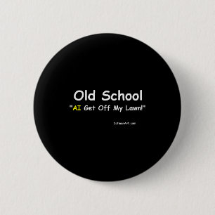 Old School 6 Cm Round Badge